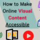 Create Accessible PowerPoints (and other visuals) for Online Teaching